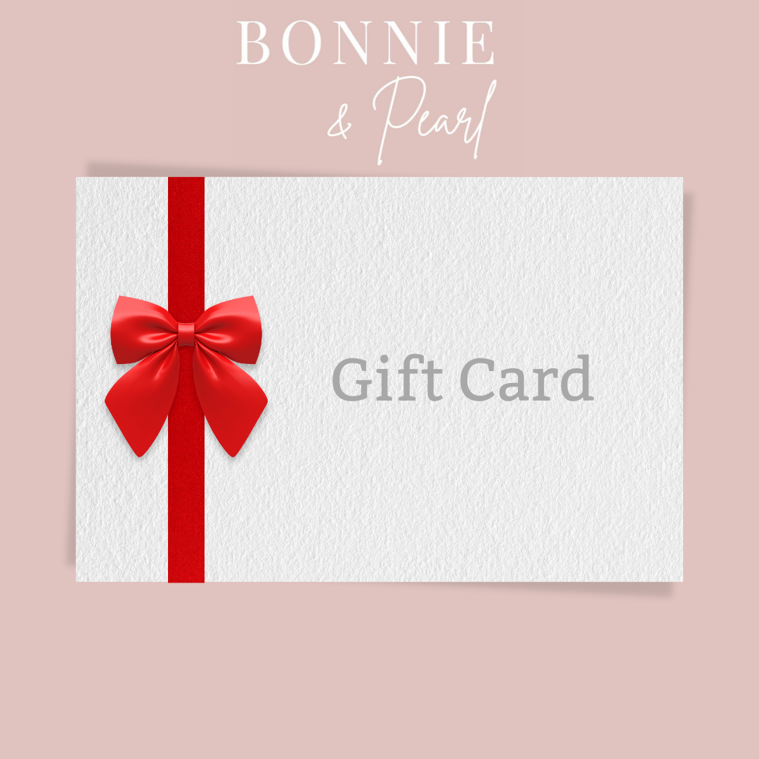 Bonnie & Pearl Gift Card
